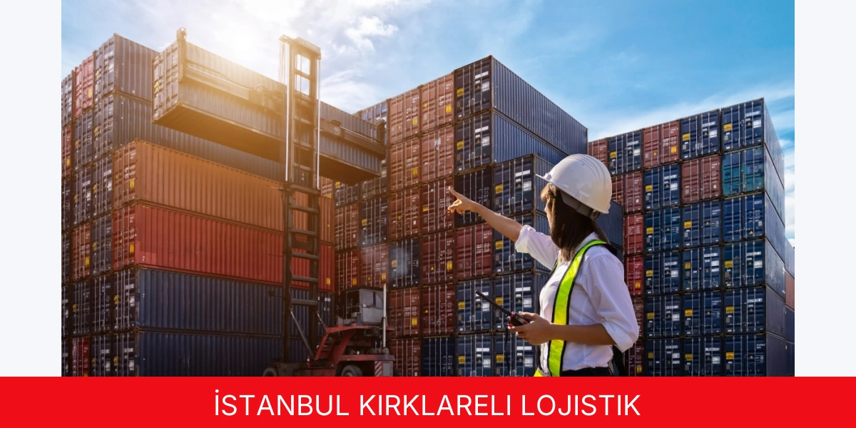 İstanbul Kırklareli Lojistik