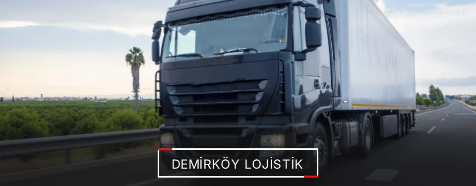 Demirköy Lojistik Demirköy Lojistik