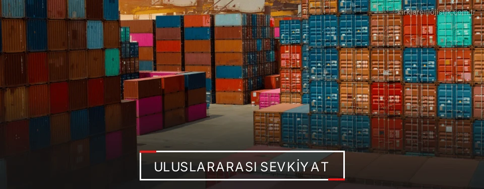 Kırklareli Uluslararası Karayolu Lojistik Firmaları Kırklareli Uluslararası Karayolu Lojistik Firmaları