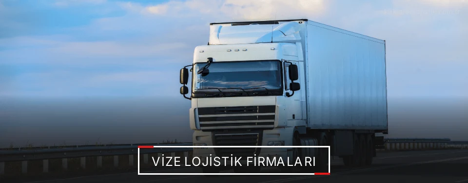 Vize Lojistik Taşımacılık Vize Lojistik Taşımacılık